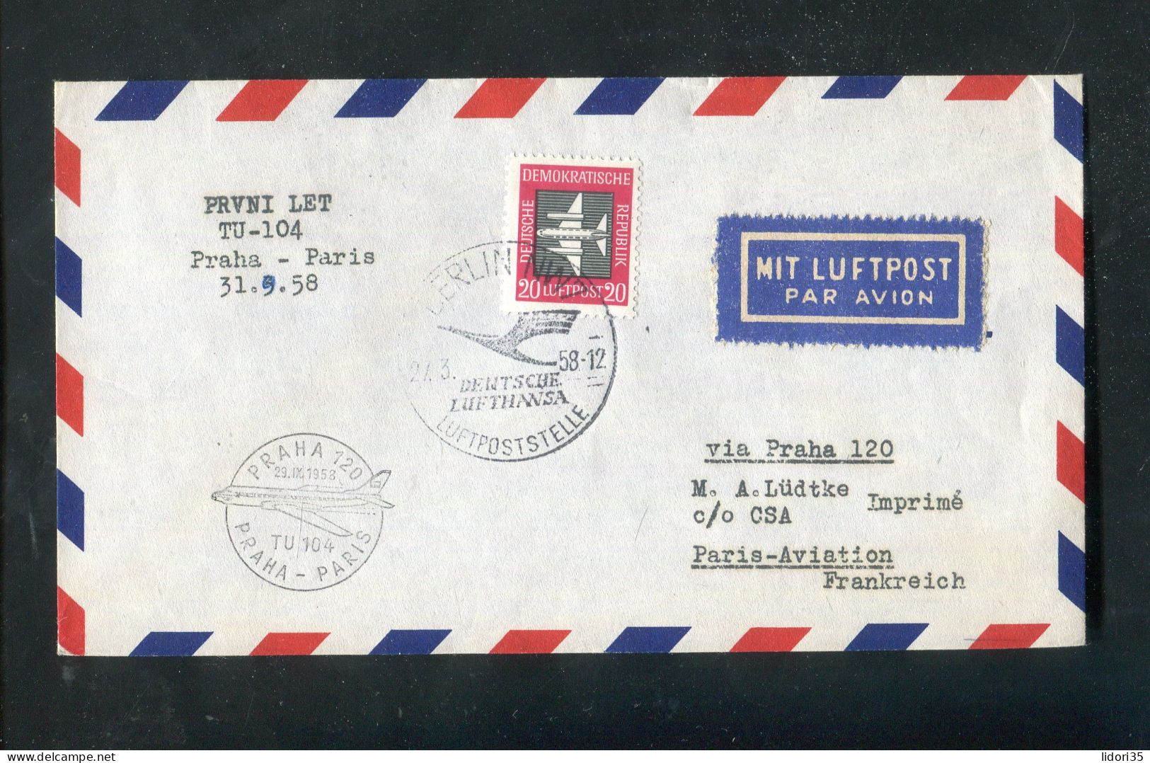 "DDR" 1958 Zuleitungspost-Brief Per Luftpost Zu Erstflug "Prag-Paris" (L0161) - Correo Aéreo