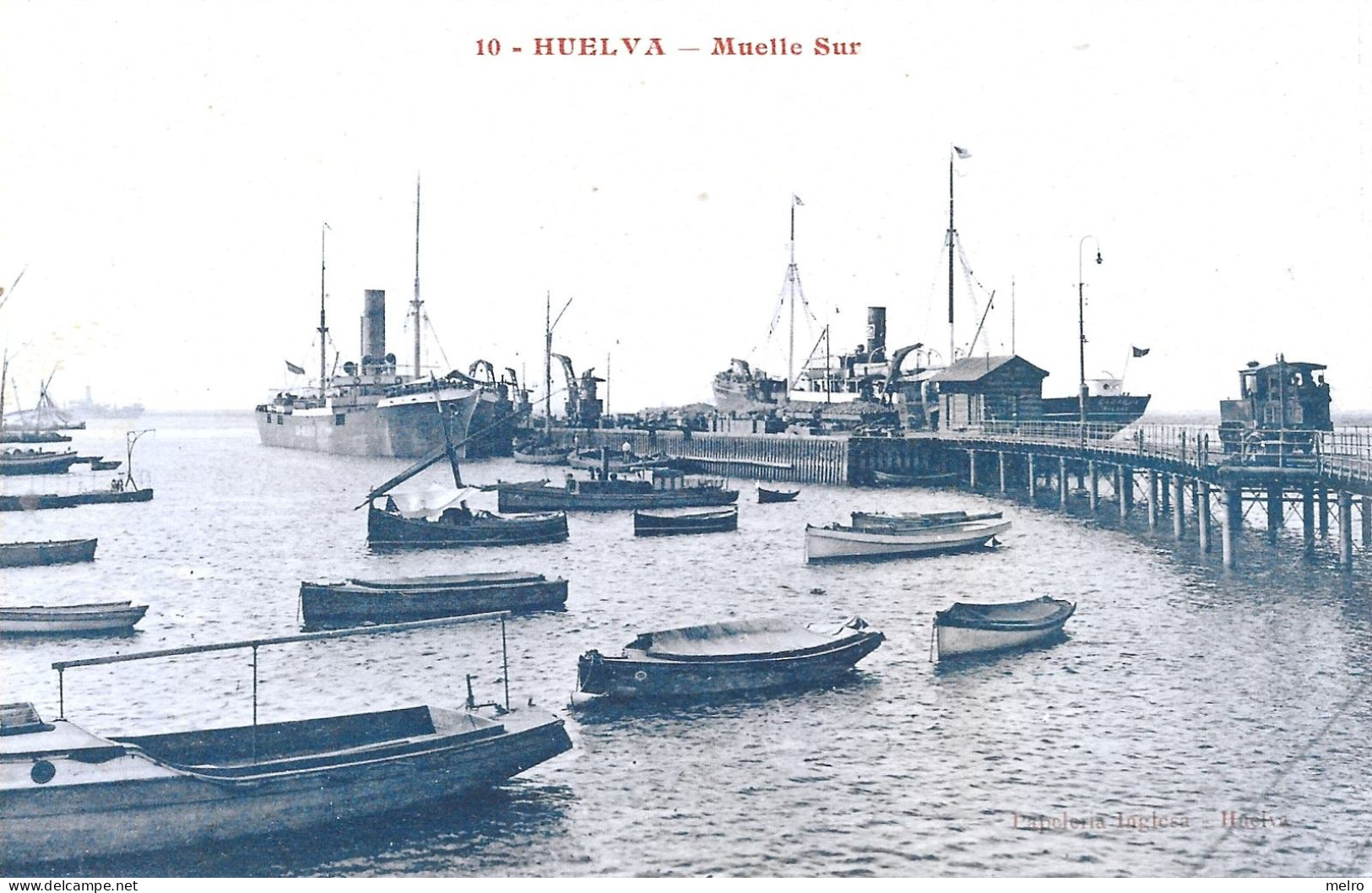 ESPAÑA - Tarjeta Postal - HUELVA - MUELLE SUR - Huelva