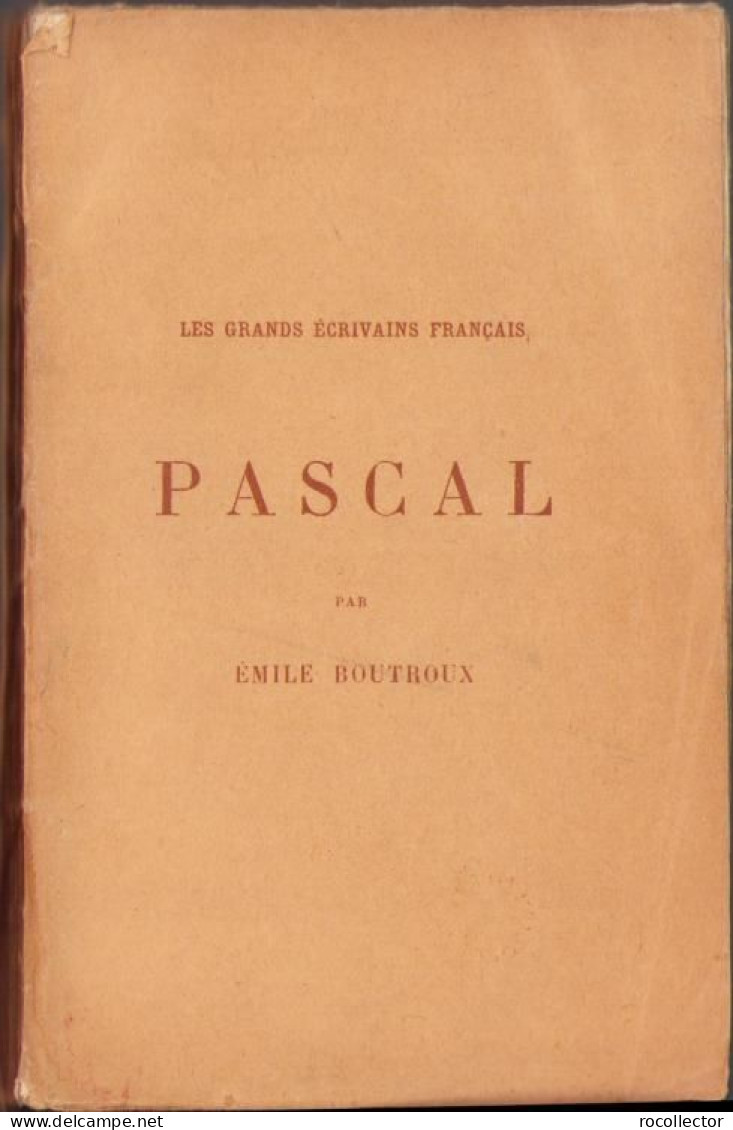 Pascal Par Emile Boutroux, 1924 C1705 - Alte Bücher