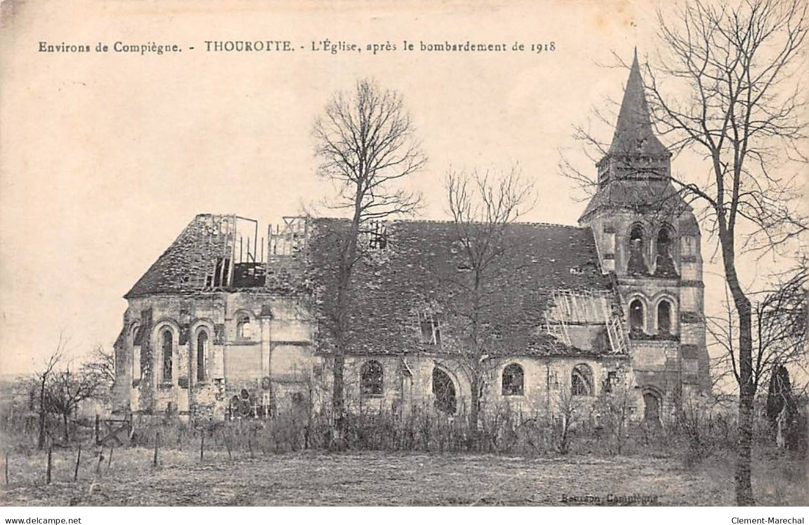 THOUROTTE - L'Eglise Après Le Bombardement De 1918 - Très Bon état - Thourotte