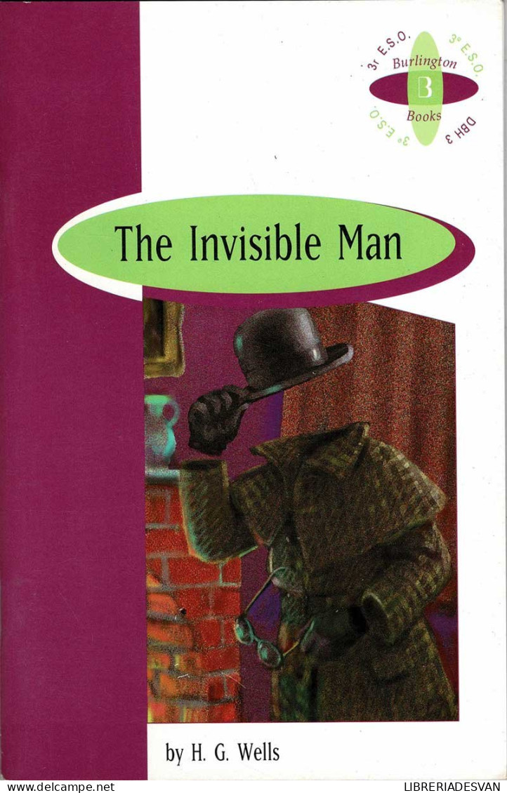 The Invisible Man. 3º E.S.O. - H. G. Wells - Escolares