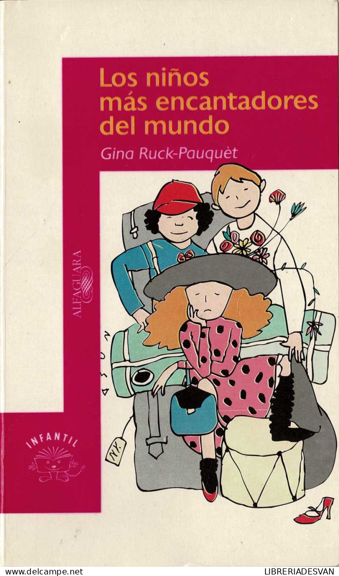 Los Niños Más Encantadores Del Mundo - Gina Ruck-Pauquet - Livres Pour Jeunes & Enfants