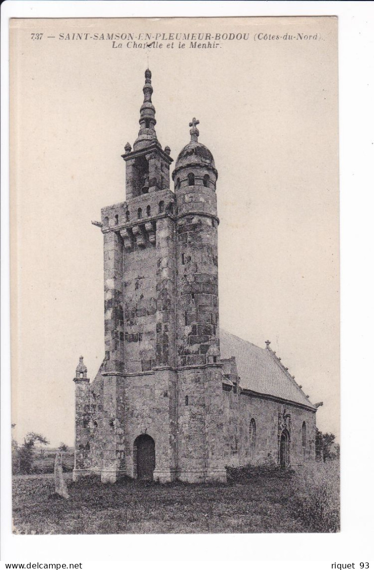 737- SAINT-SAMSON-EN-PLEUMEUR-BODOU- La Chapelle Et Le Menhir - Pleumeur-Bodou