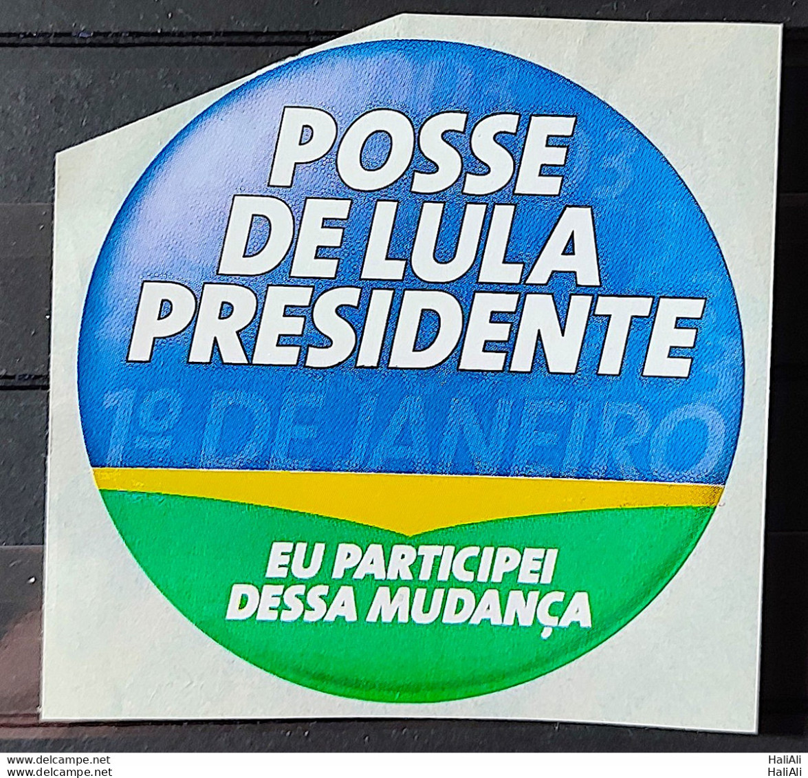 Adhesive Possession Of President Lula 2003 6 - Altri & Non Classificati