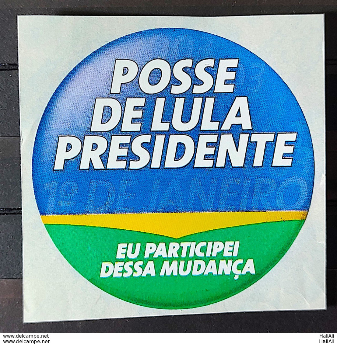 Adhesive Possession Of President Lula 2003 8 - Altri & Non Classificati