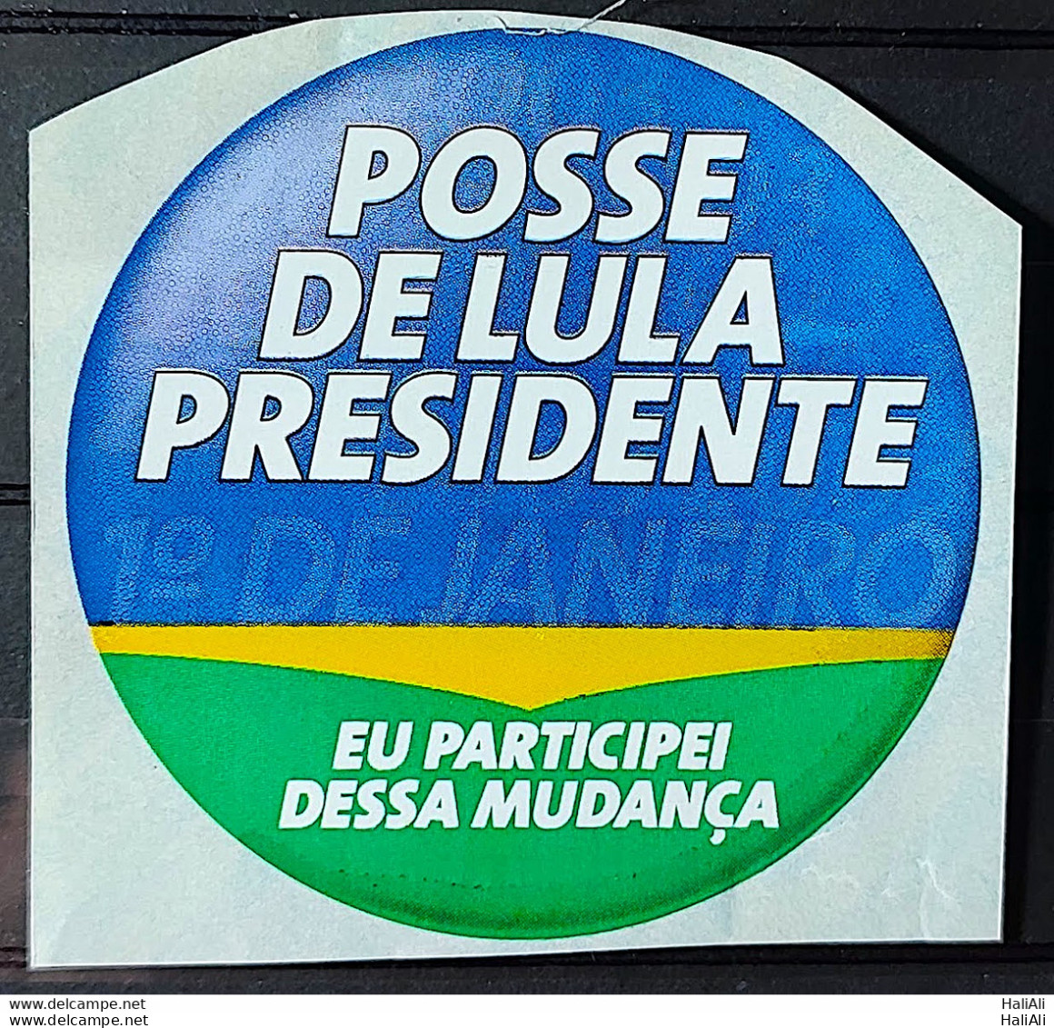 Adhesive Possession Of President Lula 2003 1 - Altri & Non Classificati