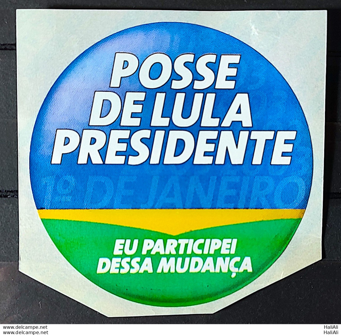 Adhesive Possession Of President Lula 2003 7 - Altri & Non Classificati