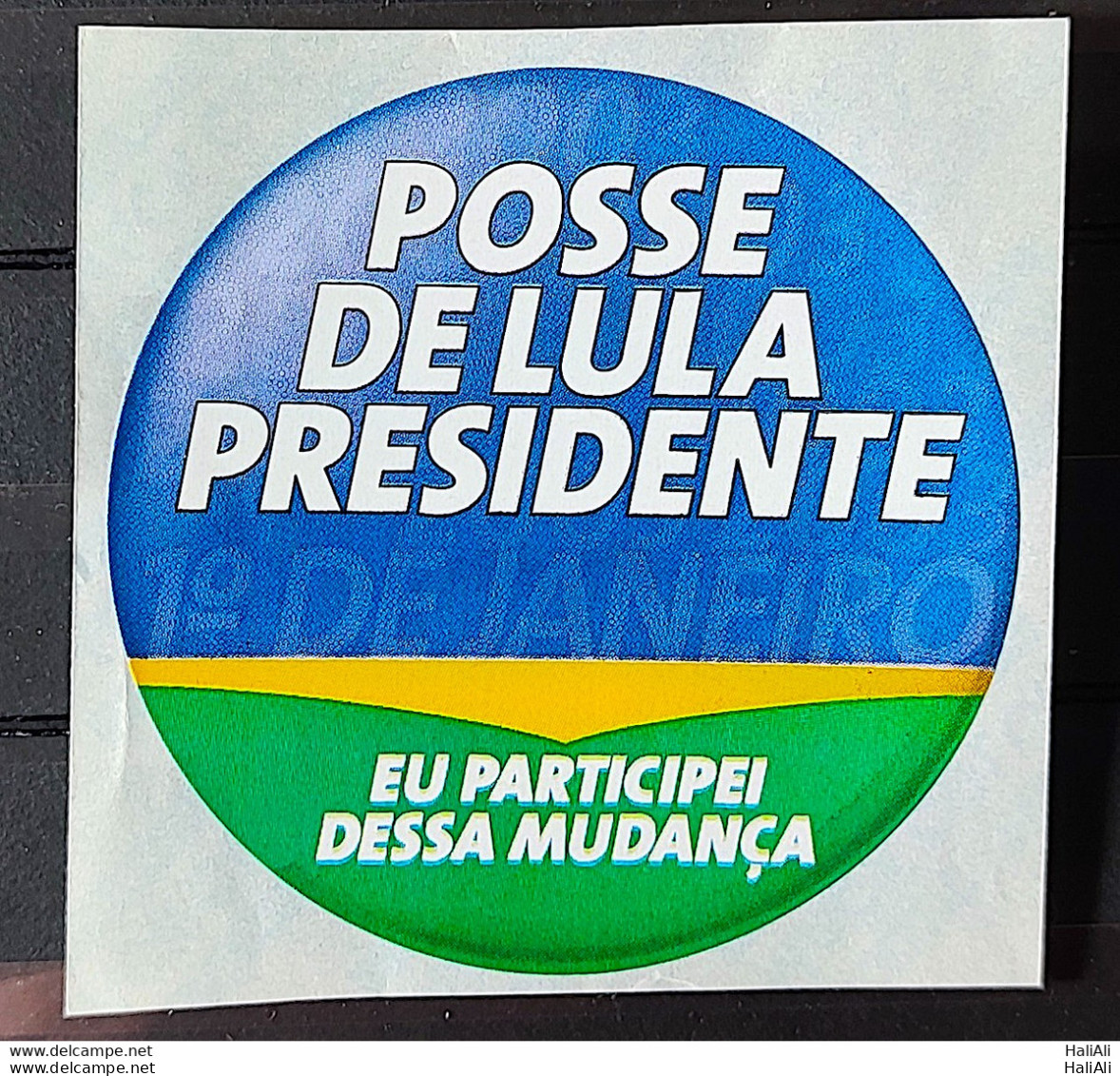 Adhesive Possession Of President Lula 2003 5 - Altri & Non Classificati