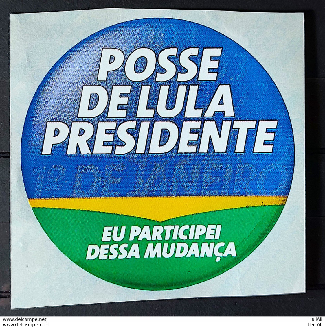 Adhesive Possession Of President Lula 2003 2 - Altri & Non Classificati