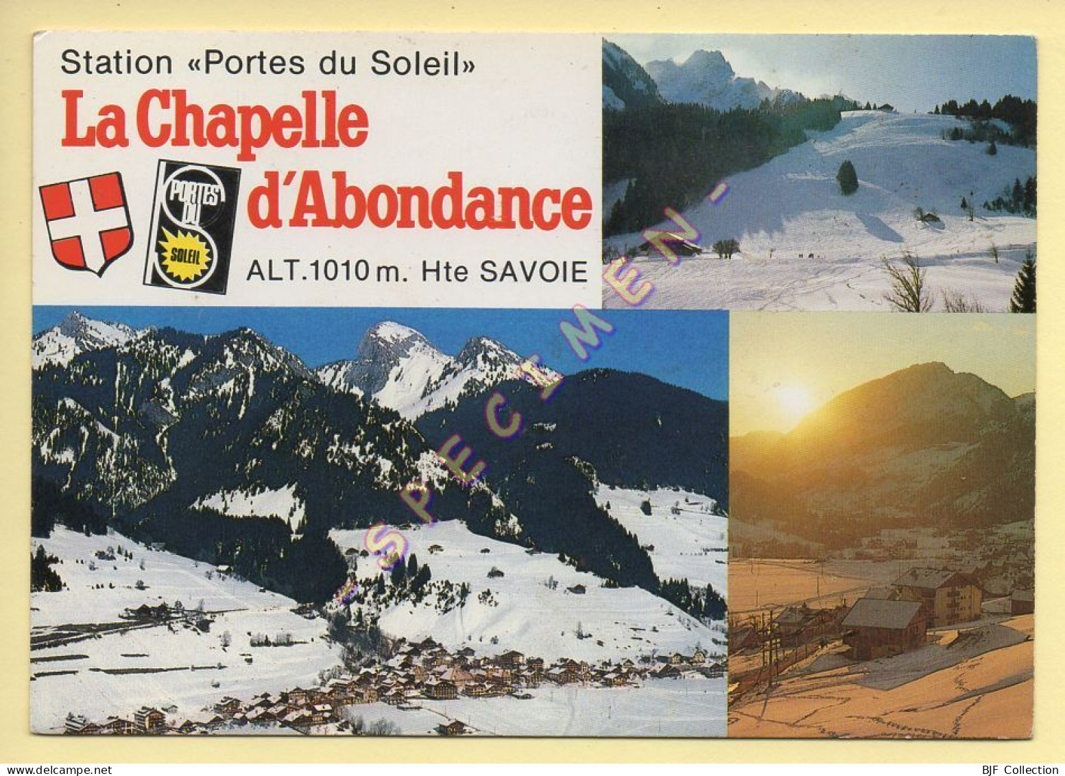 74. LA CHAPELLE-D'ABONDANCE - Station Des Portes Du Soleil - Blason - Multivues (voir Scan Recto/verso) - La Chapelle-d'Abondance