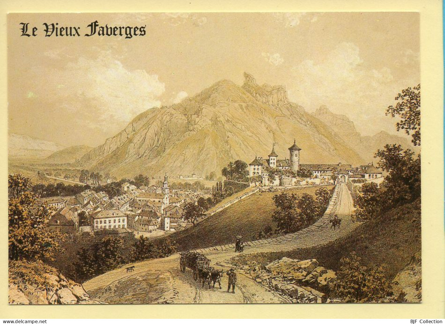 74. FAVERGES – Château / Relais Soleil / Le Vieux Faverges (voir Scan Recto/verso) - Faverges