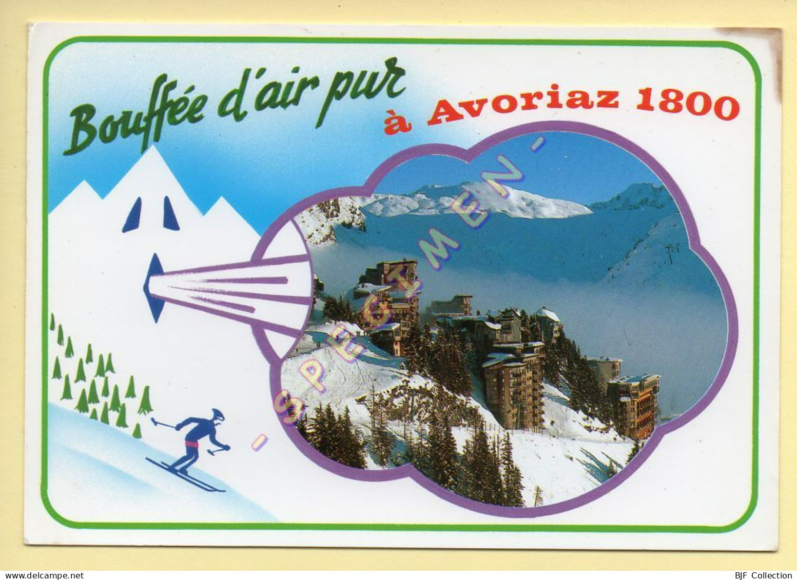 74. AVORIAZ 1800 - Bouffée D'air Pur (dessin Humoristique) (voir Scan Recto/verso) - Avoriaz