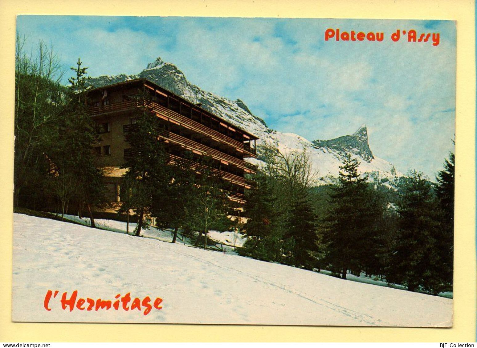 74. PLATEAU D'ASSY – L'Hermitage (voir Scan Recto/verso) - Passy