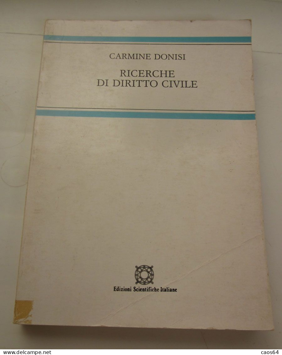 Ricerche Di Diritto Civile Carmine Donisi 1982 ESI - Rechten En Economie