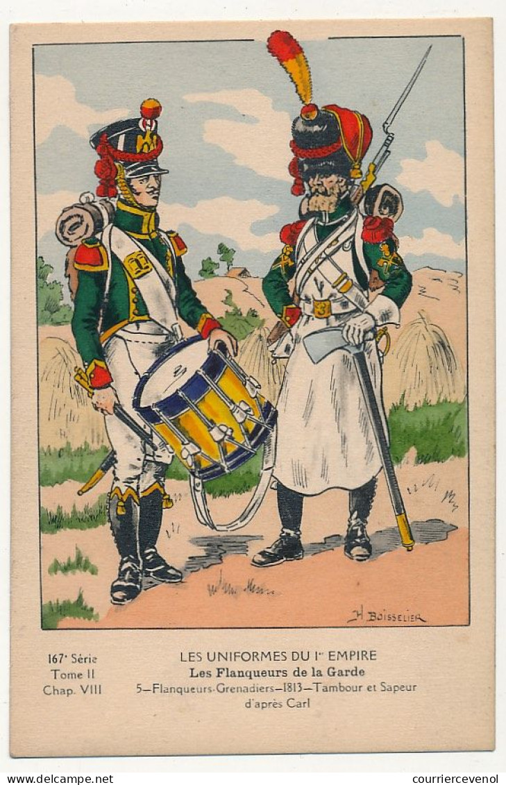 Uniformes Du 1er Empire - Les Flanqueurs De La Garde - Flanqueurs-Grenadiers-1813 Tambour Sapeur (dos Sans Impression) - Uniformen