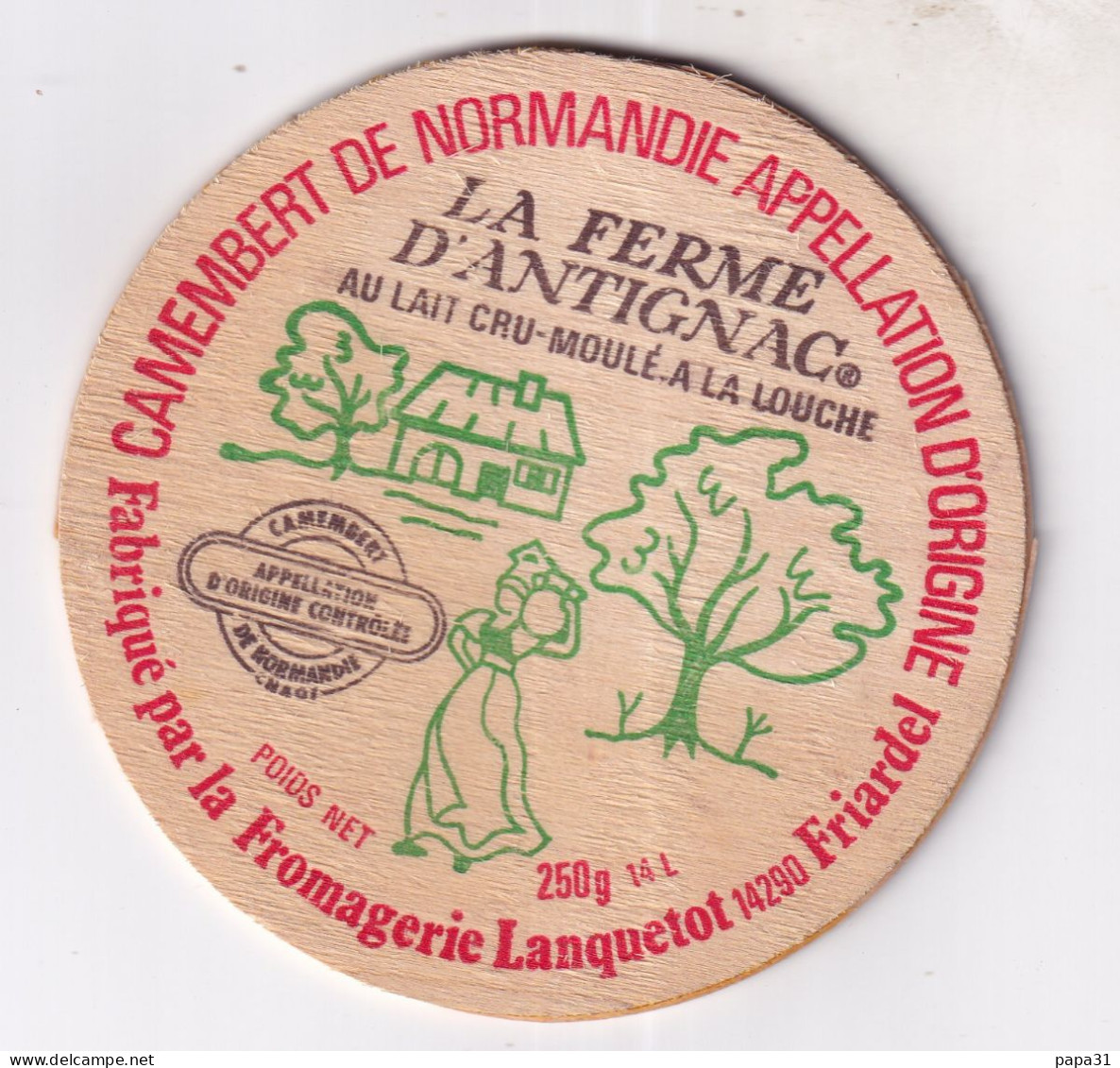 Etiquette  Ou Dessus De Boîte  De Fromage -  CAMEMBERT DE NORMANDIE - LA FERME D'ANTIGNAC - Quesos