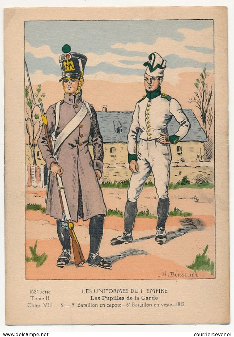 Uniformes Du 1er Empire - Les Pupilles De La Garde - 9eme Bataillon En Capote, 6eme ...en Veste (dos Sans Impression) - Uniformes