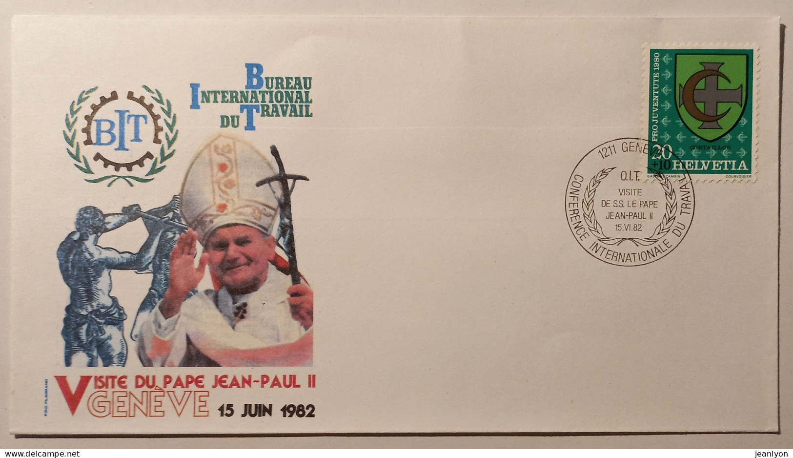 PAPE JEAN PAUL 2 - Visite Genève 1982 / Bureau International Travail - Crucifix - Enveloppe Commémorative Timbre Suisse - Päpste