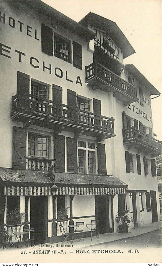 64 , ASCAIN , Hotel Etchola , * 445 32 - Ascain