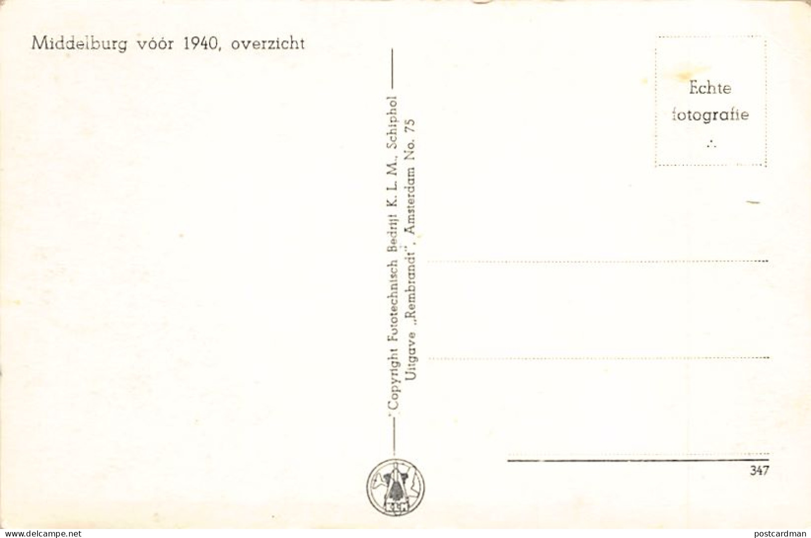 MIDDELBURG (ZE) Voor 1940, Overzicht - Uitg. K.L.M. 347 - Middelburg