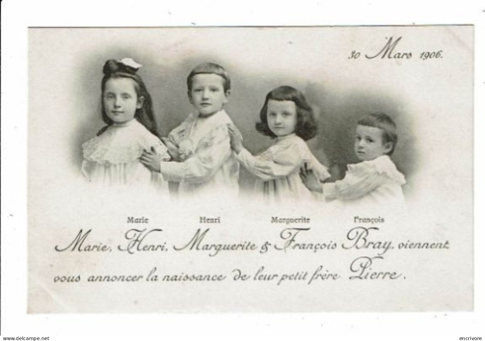 Carte Photo BRAY Faire Part  Marie Henri Marguerite François BRAY Vous Annoncent La Naissance De Pierre 30 Mars 1906 - Geboorte & Doop