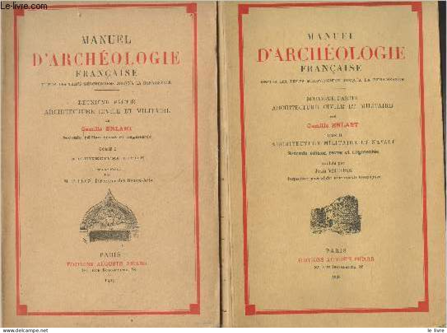 Manuel D'archéologie Française Depuis Les Temps Mérovingiens Jusqu'à La Renaissance - 2e Partie : Architecture Civile Et - Arqueología