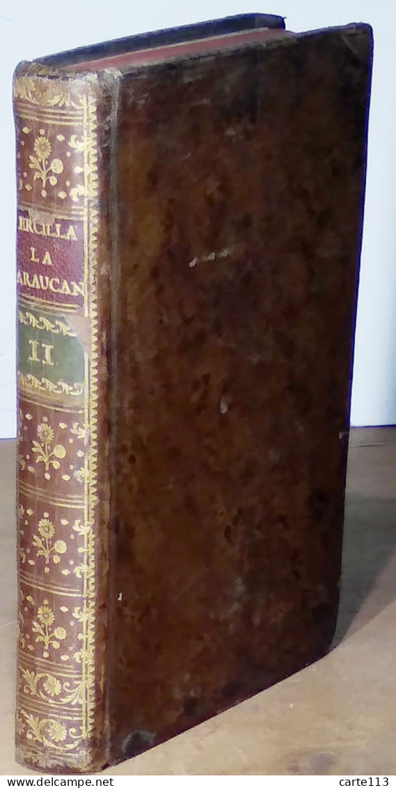 ERCILLA Don Alonso De  - LA ARAUCANA - TOME II - 1701-1800