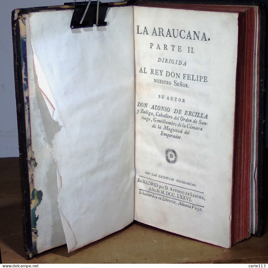 ERCILLA Don Alonso De  - LA ARAUCANA - TOME II - 1701-1800