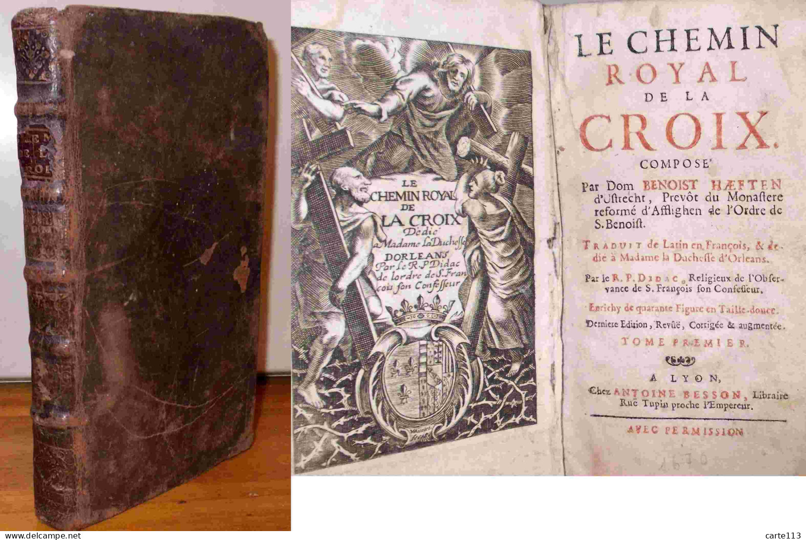 VAN  HAEFTEN Benedictus - Benoist - LE CHEMIN ROYAL DE LA CROIX - TOME 1 - 1701-1800