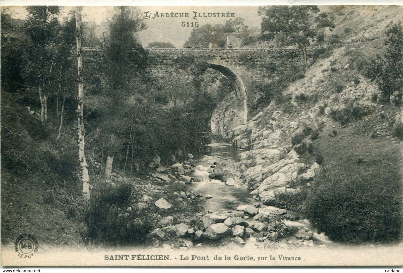 - 07 -  ARDECHE  - SAINT-FELICIEN-  Le Pont De La Gerle - Saint Agrève