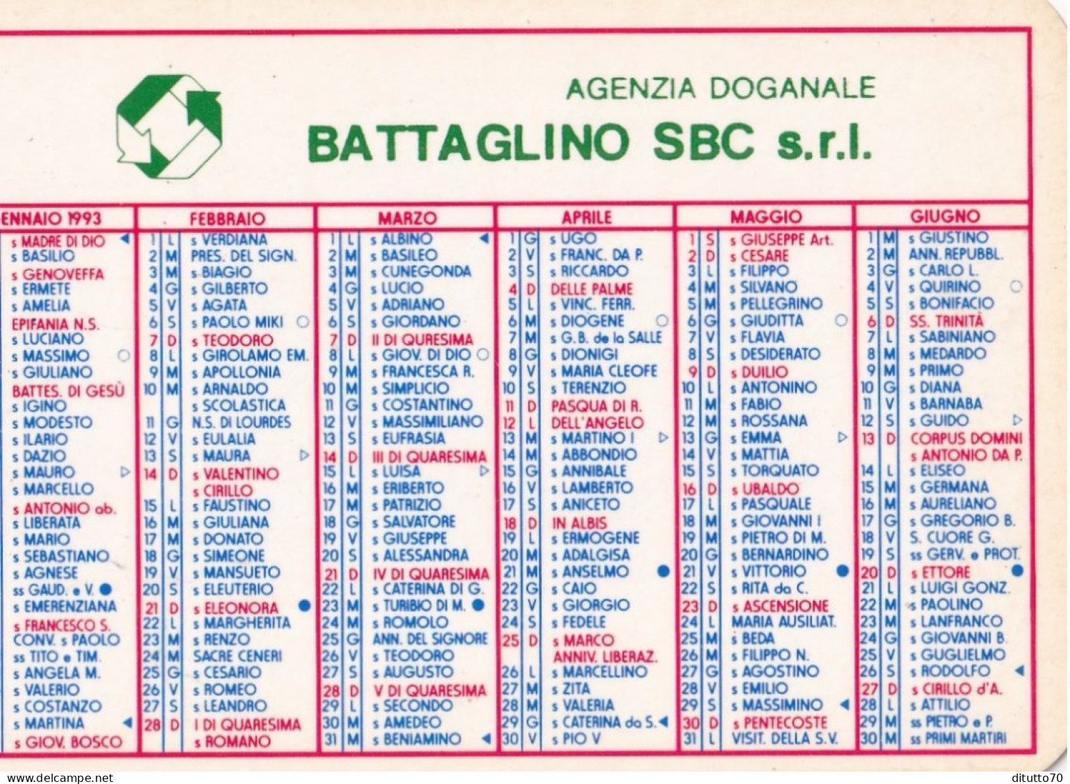 Calendarietto - Agenzia Doganale - Battaglino Sbc - Anno 1993 - Petit Format : 1991-00