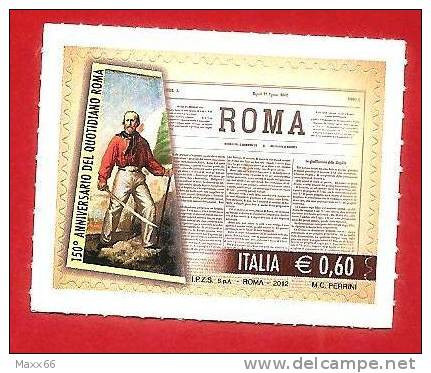 ITALIA REPUBBLICA - NUOVO - 2012 - 150° Anniversario Prima Pubblicazione Quotidiano "Roma" - € 0,60 - 2011-20: Nieuw/plakker