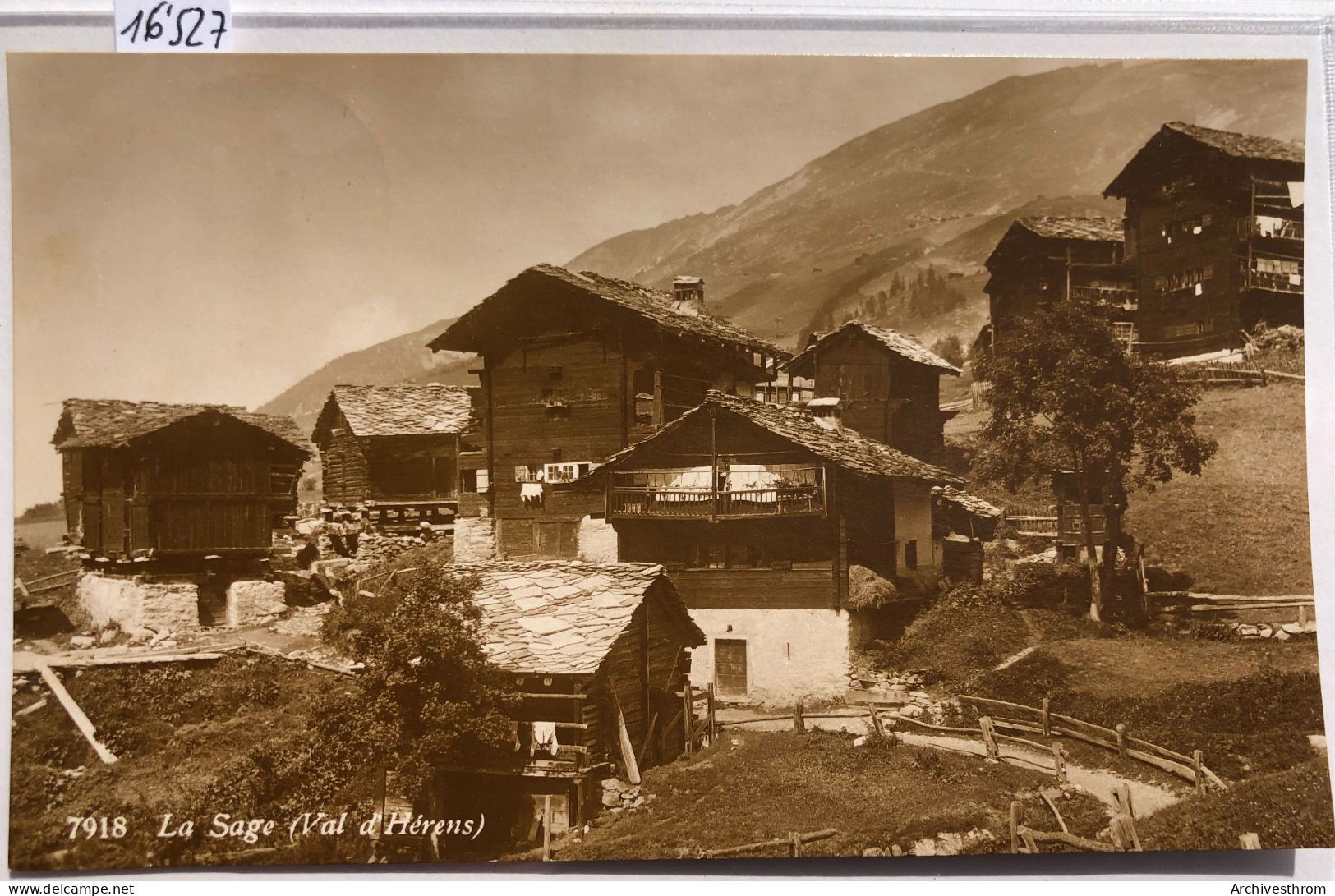 La Sage (Valais - Val D'Hérens) : Chalets Et Mazots Vers 1920 (16'527) - Evolène