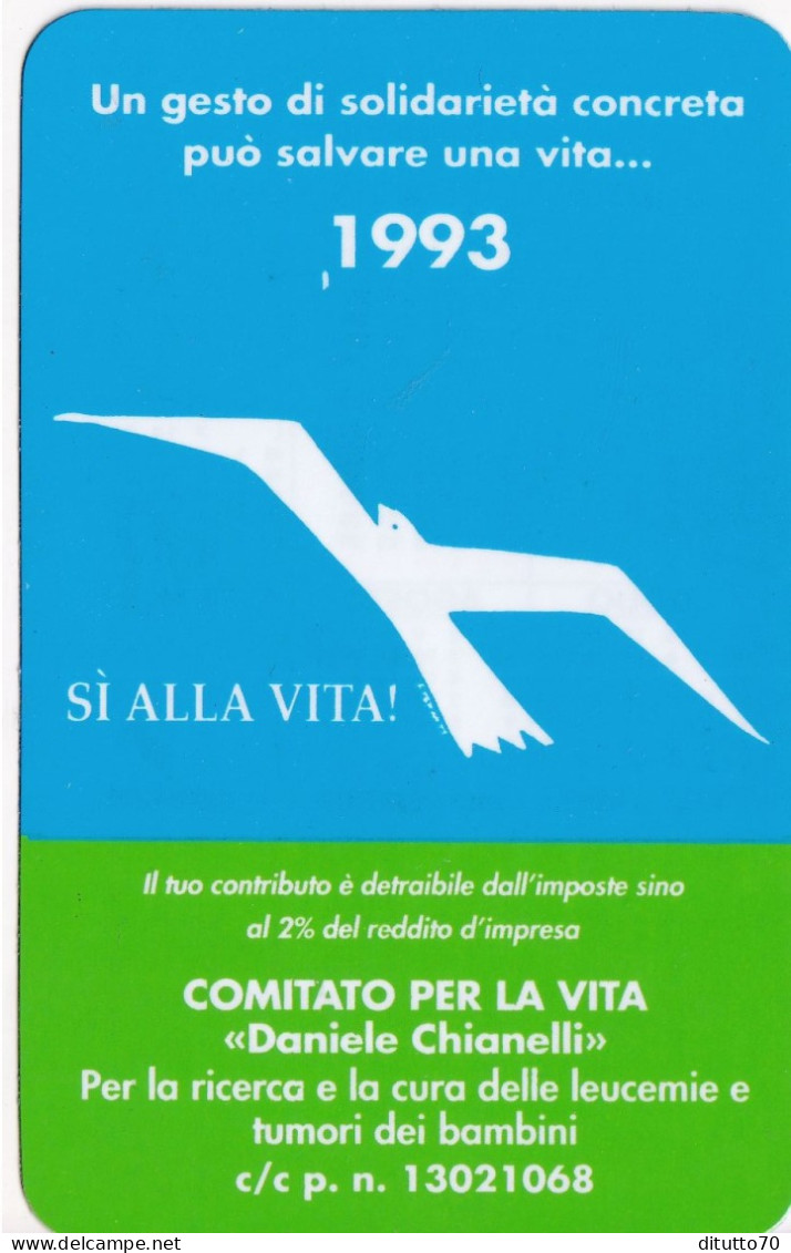 Calendarietto - Comitato Per La Vita - Perugia - Anno 1993 - Petit Format : 1991-00