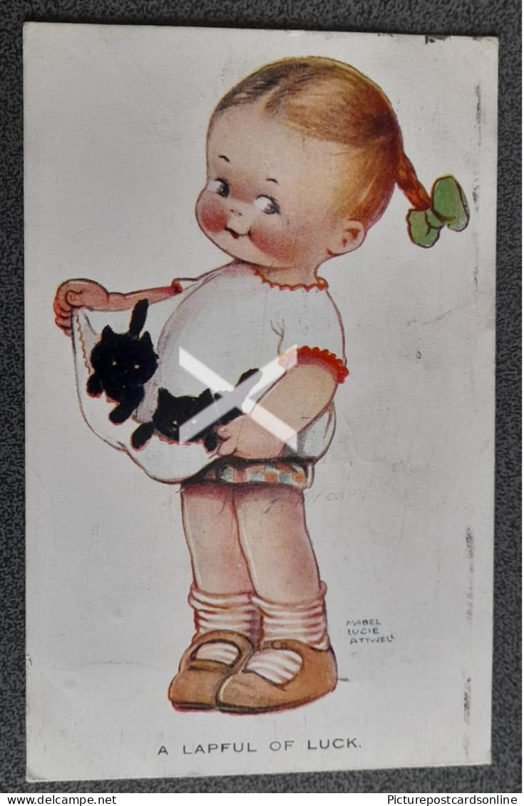 A LAPFUL OF LUCK OLD COLOUR ART POSTCARD ARTIST SIGNED MABEL LUCIE ATTWELL VALENTINE NO. 805 - Attwell, M. L.