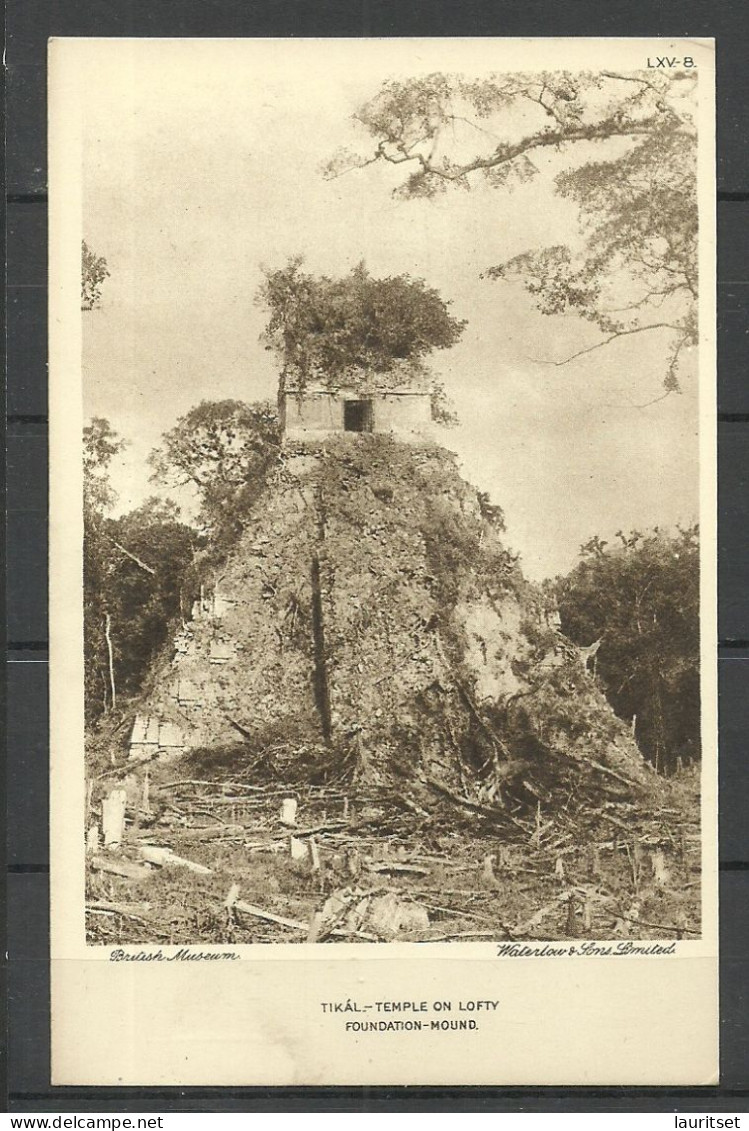 GUATEMALA Temple Of Lofty, Foundation-Mound. Photo From British Museum, Waterlow & Sons Limited, Unused Post Card - Guatemala