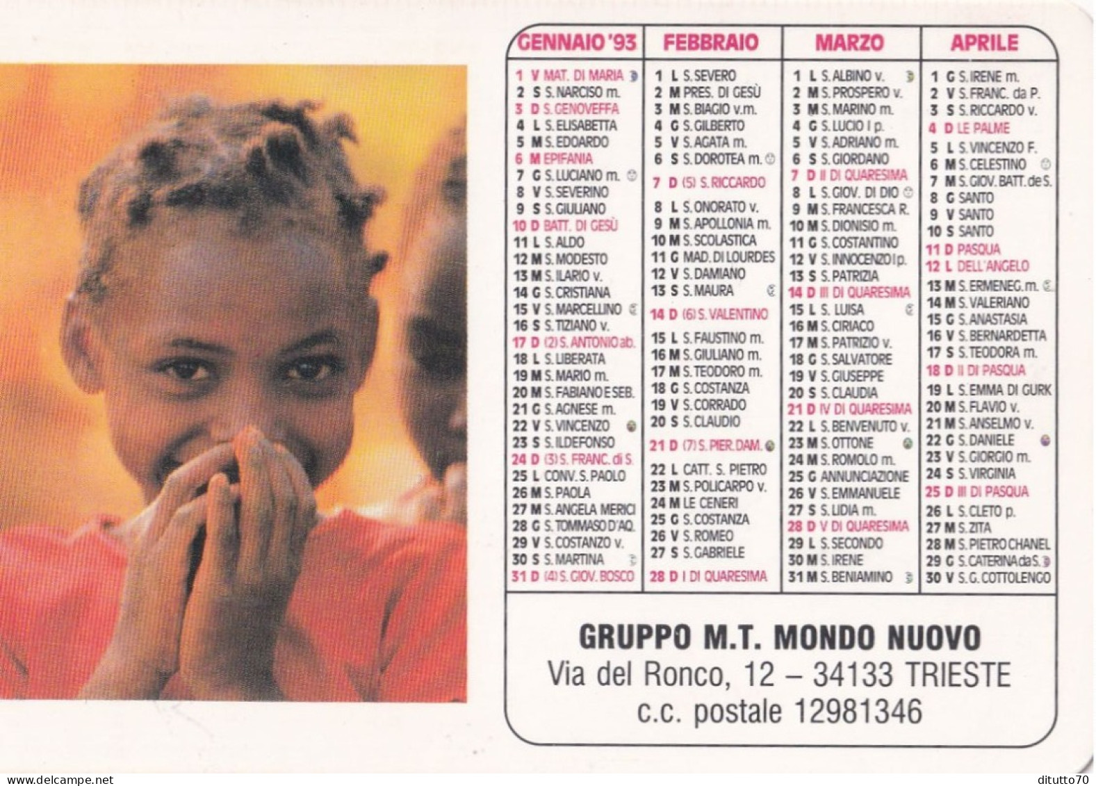 Calendarietto - Gruppo M.T. Mondo Nuovo - Trieste - Anno 1993 - Petit Format : 1991-00