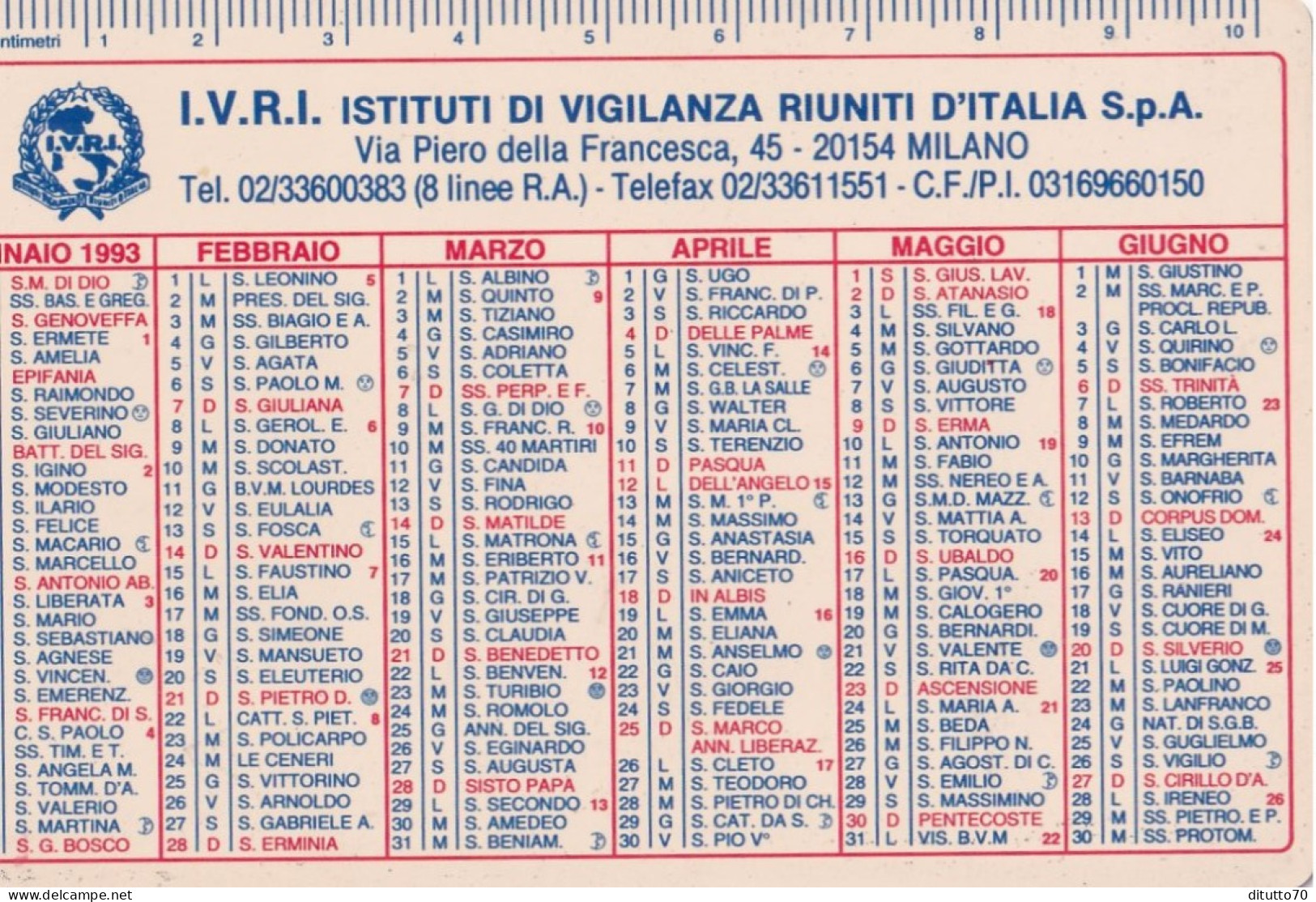 Calendarietto - I.V.R.I. - Istituto Di Vigilanza Riuntiti D'italia - Milano - Anno 1993 - Petit Format : 1991-00