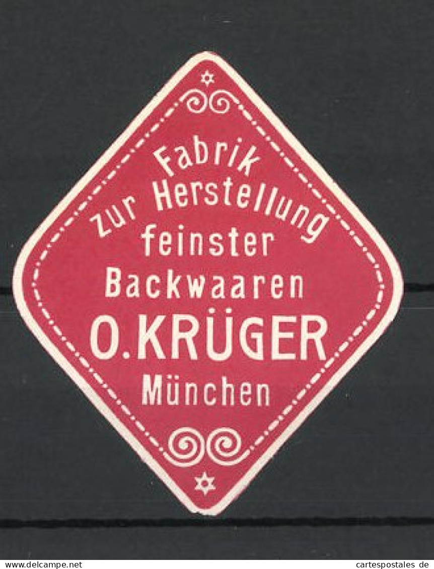 Präge-Reklamemarke Backwarenfabrik O. Krüger, München  - Erinnofilia