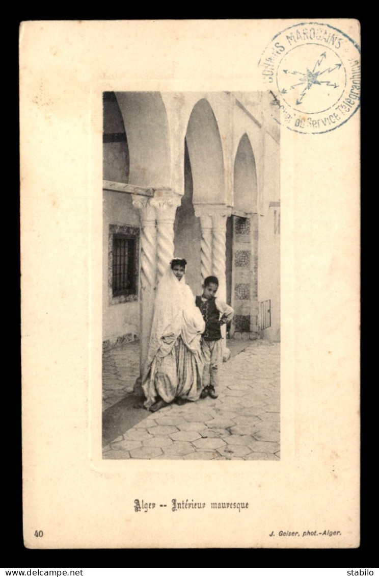 SCENES ET TYPES - ALGERIE - ALGER - INTERIEUR MAURESQUE - EDITEUR GEISER - Afrique