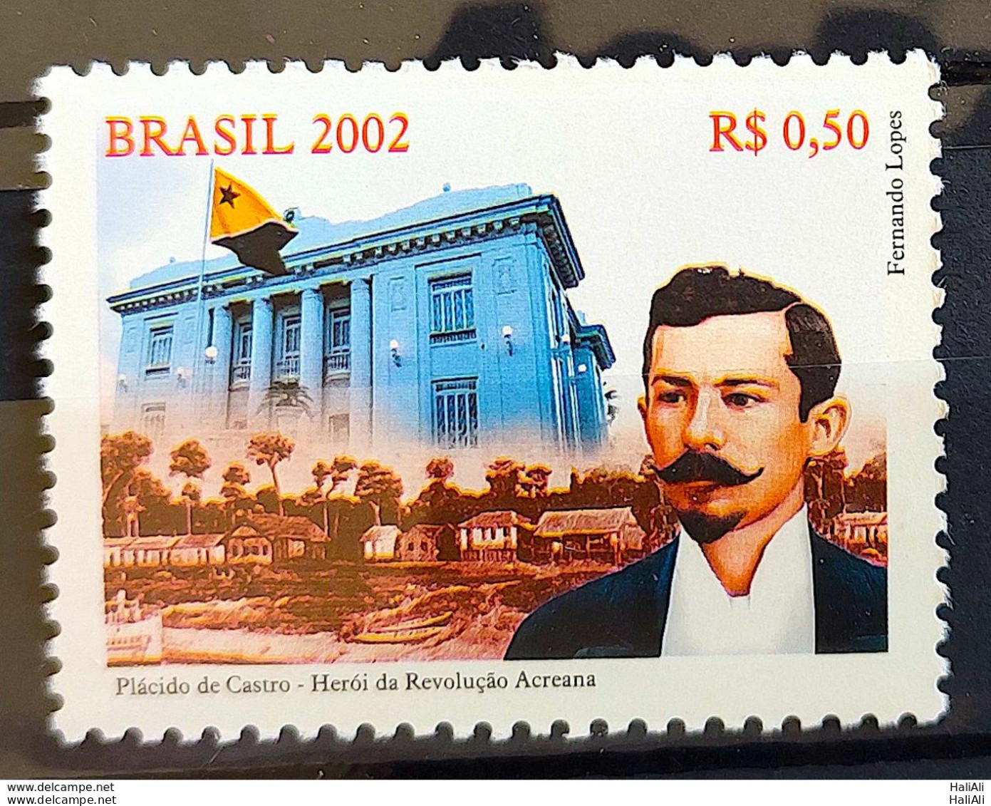 C 2478 Brazil Stamp Placido De Castro Bandeira Acre 2002 - Neufs