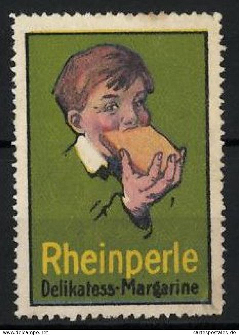 Reklamemarke Rheinperle Delikatess-Margarine, Bube Beisst Von Seinem Brot Ab  - Erinnofilia