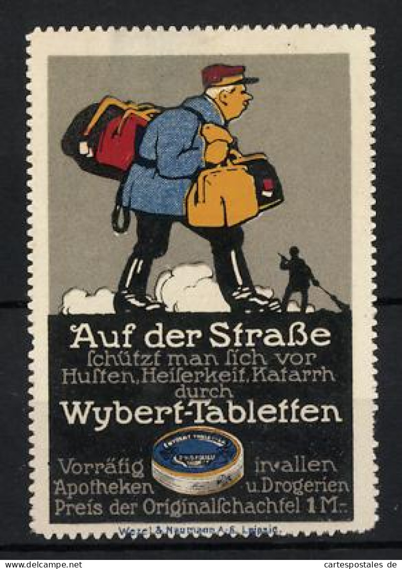 Reklamemarke Wybert-Tabletten Gegen Husten, Heiserkeit & Katarrh, Auf Der Strasse, Reisender Mit Gepäck  - Erinnofilia