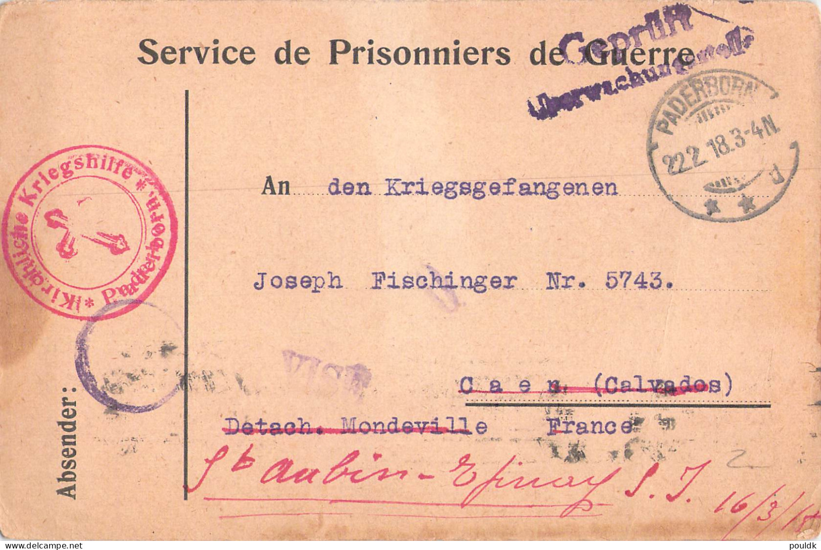 Card To A German Prisoner Of War In France, POW Camp Caen Rerouted To Saint-Aubin Posted Paderborn 22.2.1918 - Militaria