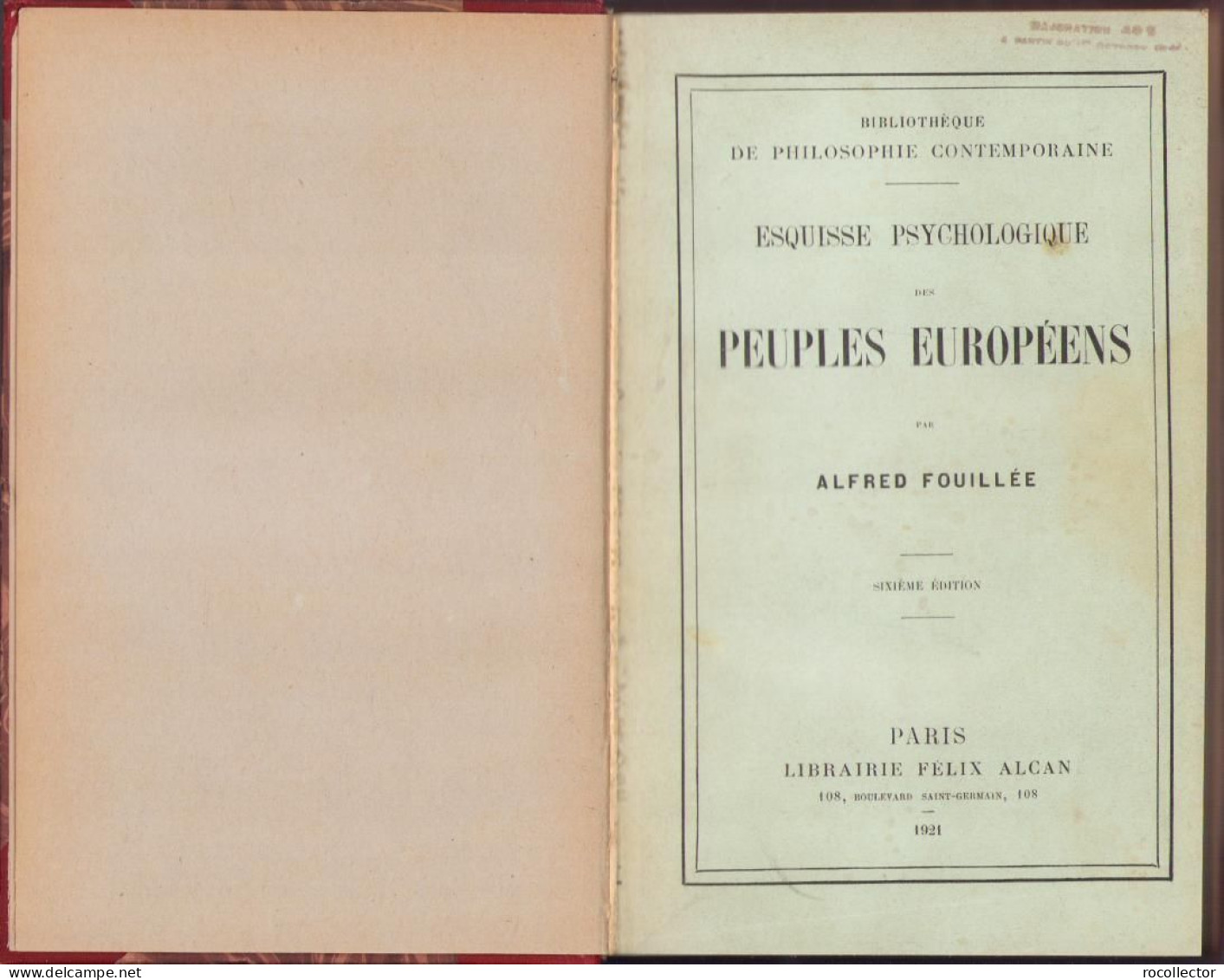Esquisse Psychologique Des Peuples Europeens Par Alfred Fouillée, 1921, Paris C1648 - Livres Anciens
