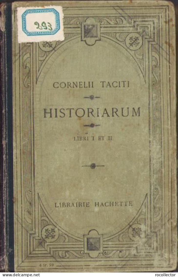 Cornelii Taciti. Historiarum, Libri I Et II, 1921, Paris C1489 - Libros Antiguos Y De Colección