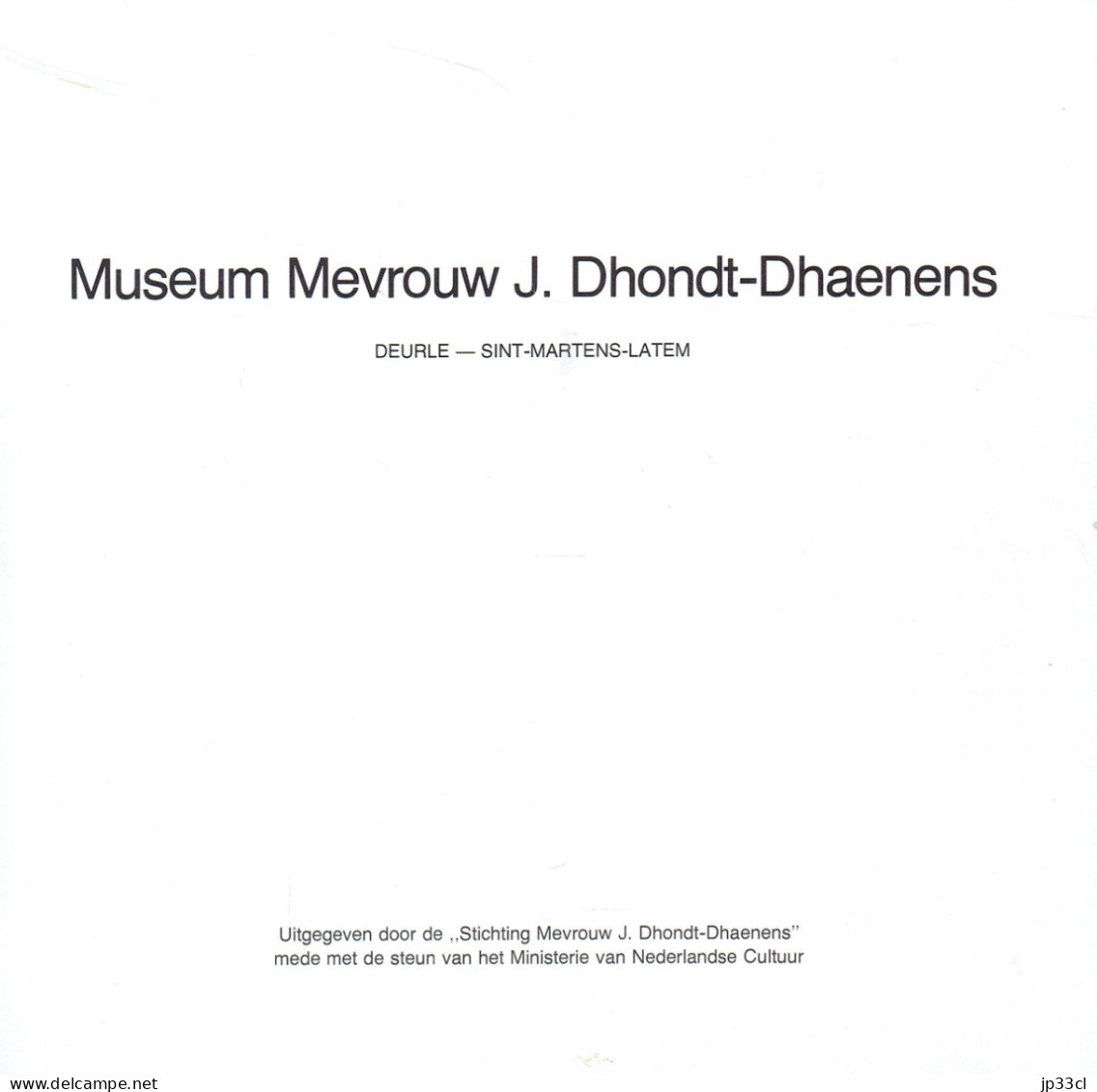 Catalogue Du Musée Mevrouw J. Dhondt-Dhaenens (Deurle * Sint-Martens-Latem (1981) - Ontwikkeling