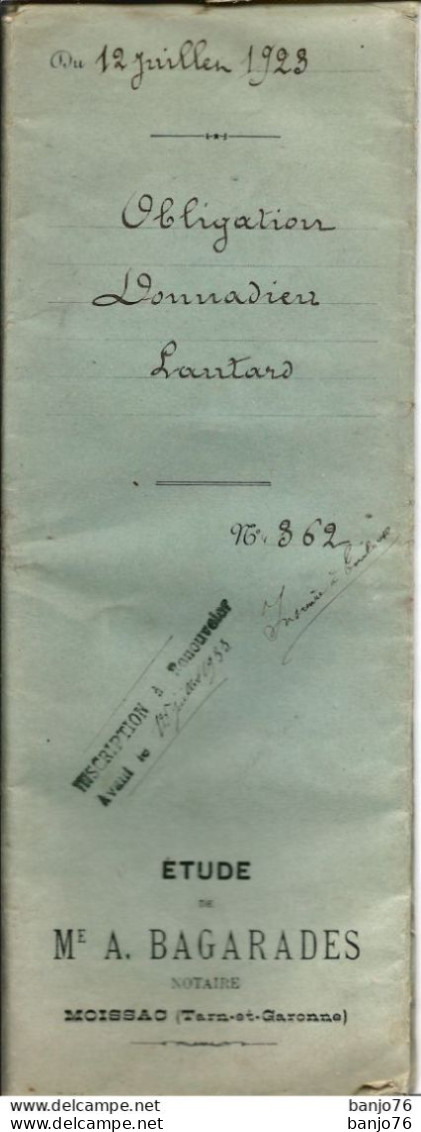 Obligation DONNADIEU à LAUTARD - Acte Notarial Maitre BAGARADES à MOISSAC - 1923 - Manuscripts