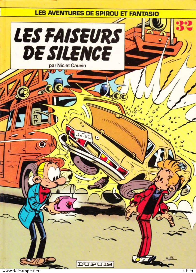 SPIROU ET FANTASIO - LES FAISEURS DE SILENCE - Edition Originale De 1984 N° 32 - Spirou Et Fantasio