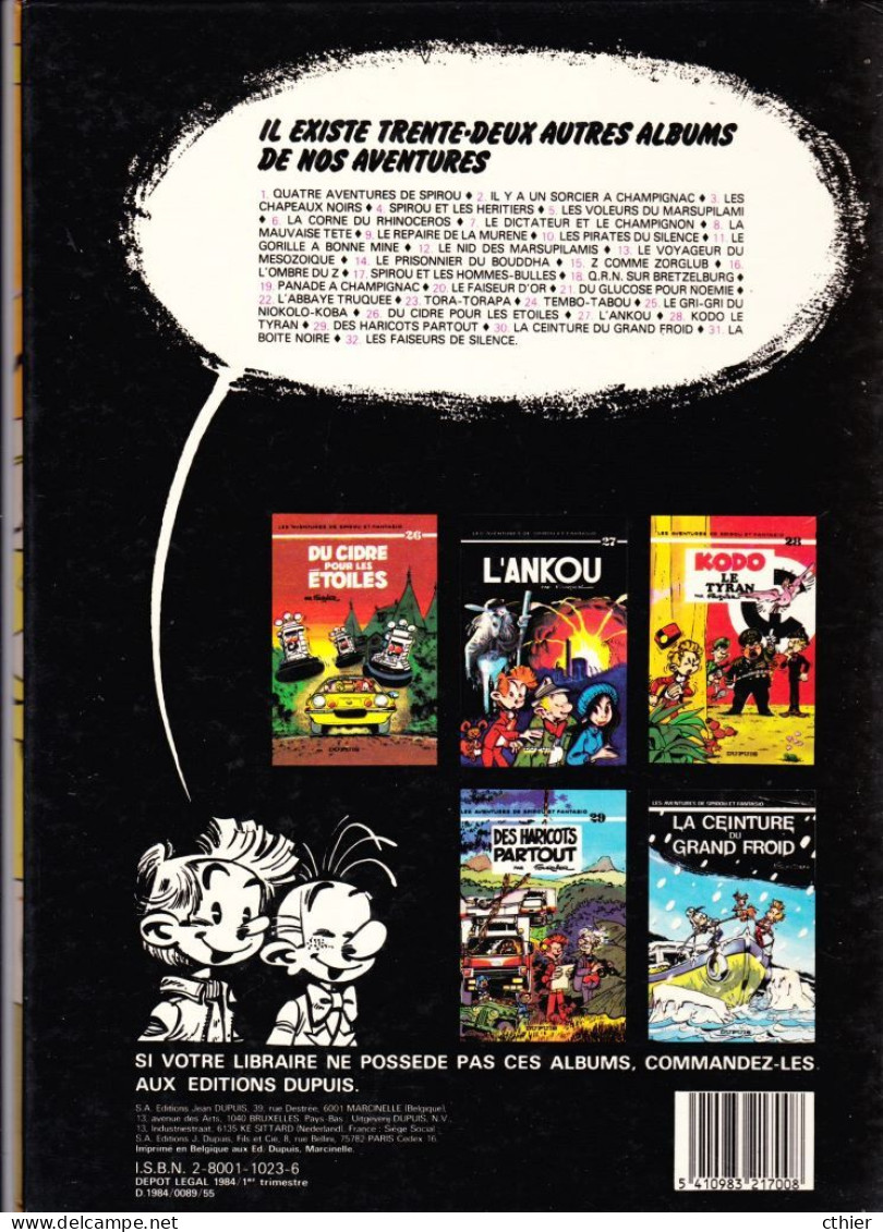 SPIROU ET FANTASIO - LES FAISEURS DE SILENCE - Edition Originale De 1984 N° 32 - Spirou Et Fantasio